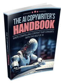 The AI Copywriters Handbook The AI Copywriters Handbook The AI Copywriters Handbook