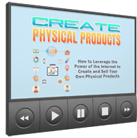 Create Physical Products   Video Upgrade Create Physical Products   Video Upgrade