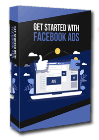 Get Started With Facebook Ads Advanced Get Started With Facebook Ads Advanced Get Started With Facebook Ads Advanced