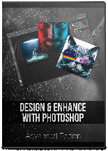 Design And Enhance With Photoshop   Advanced Design And Enhance With Photoshop   Advanced