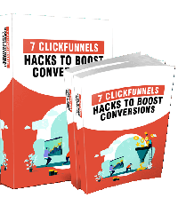 7 Click Funnels Hacks To Boost Conversions   Video Upgrade 7 Click Funnels Hacks To Boost Conversions   Video Upgrade