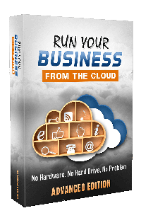 Run Your Business From The Cloud   Advanced Run Your Business From The Cloud   Advanced
