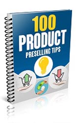 100PrdctPresellTips mrrg 100 Product Preselling Tips