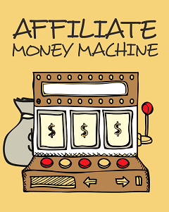 AffiliateMoneyMachine rr Affiliate Money Machine