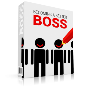 BetterBoss Becoming a Better Boss