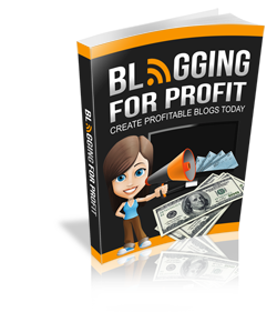 Blogging For Profit Blogging For Profit