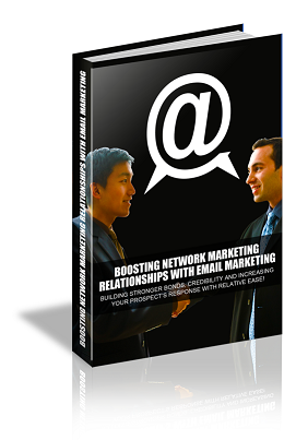 BoostNetworkMrktngRel mrr Boosting Network Marketing Relationships With Email Marketing