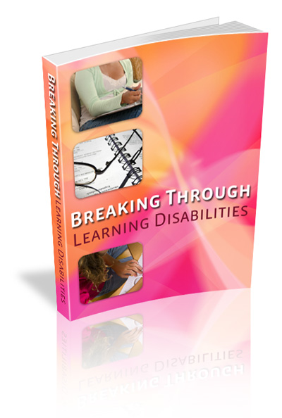 BreakingthroughLearningDisabilities Breaking through Learning Disabilities