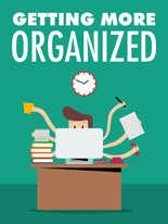 GettingMoreOrganized mrrg Getting More Organized