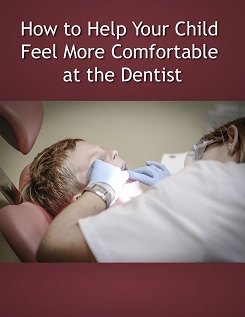 HelpYourhildFeeComfortable How to Help Your Child Feel More Comfortable at the Dentist