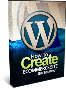 HowToCreate 225x300 How To Create Ecommerce Site With WordPress