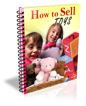 HowToSellToys How to Sell Toys