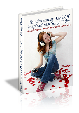 InspirationalSongTitles mrr The Foremost Book Of Inspirational Song Titles