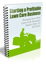 StartLawnCareBusiness plr Starting a Profitable Lawn Care Business
