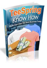 TeeSpringKnowHow mrrg TeeSpring Know How