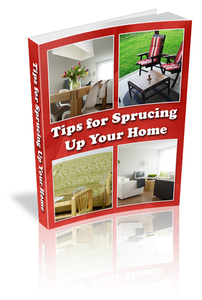TipsforSprucingupYourHome Tips for Sprucing up Your Home