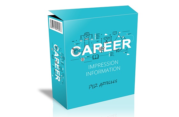 Career Impression Information PLR Articles Career Impression Information PLR Articles