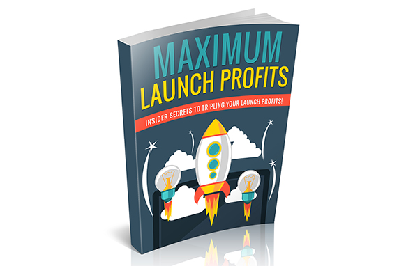 Maximum Launch Profits Maximum Launch Profits